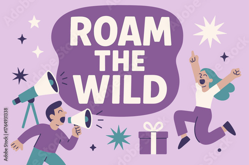 Roam the Wild. Roam the wild banner, flat vector illustration, bold oversized text inside rounded blob, cartoon characters shouting and dancing, telescope and