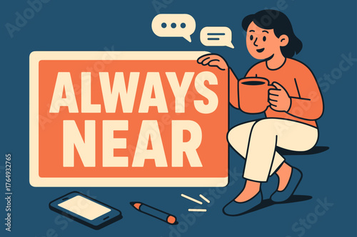 Always Near Banner. Always Near banner, flat vector illustration, bold oversized text inside rectangular frame banner, cartoon characters sitting and holding a