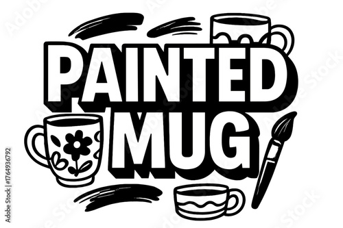 Painted Mug Design. Bold Block Lettering ? "Painted Mug" in massive bold geometric letters, stacked block composition, heavy outlines with subtle drop shadow,