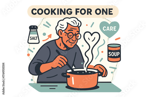 Cooking with Care. Elderly ? Cooking for One. A senior stirs a pot on an orderly counter; labels ?salt?, ?soup?, ?care? hover neatly. Steam curls