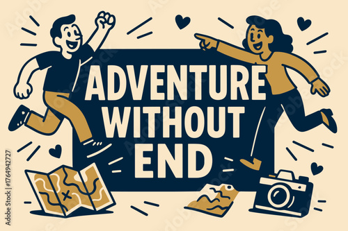 Endless Adventure Awaits. Adventure without end banner, flat vector illustration, bold oversized text inside rectangular frame, cartoon characters pointing and