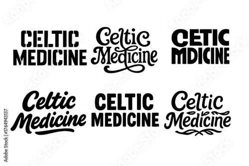Celtic Lettering Variations. Celtic Medicine. Set lettering. harmonious lettering variations of the same emblematic concept (Stencil-inspired urban lettering,