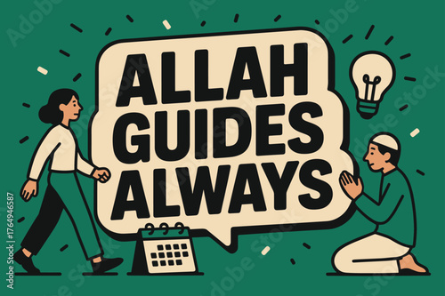 Guidance in Motion. Allah Guides Always banner, flat vector illustration, bold oversized text inside sticker outline banner, cartoon characters walking and