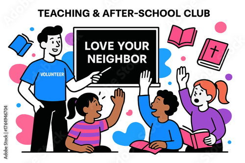 Chalkboard Lesson Moments. Teaching & After-School Club. A volunteer points to a chalkboard with ?Love Your Neighbor? in clean type; kids raise hands, books