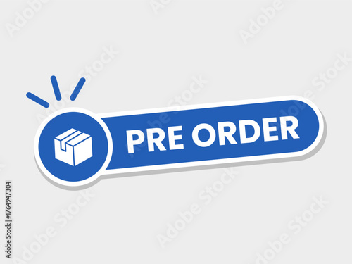 Pre Order Button. Sticker Label or Badge Sign Symbol. Vector Illustration.