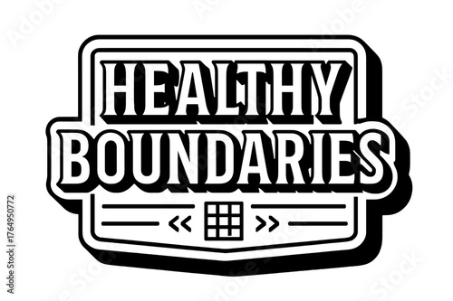 Bold Geometric Lettering. Healthy Boundaries ? bold block geometric lettering; thick uppercase with geometric serifs, heavy outer outline, strong cast shadow;