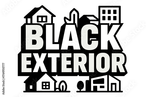 Bold Block Lettering. Bold Block Lettering ? "Black Exterior" in massive bold geometric letters, stacked block composition, heavy outlines with subtle drop