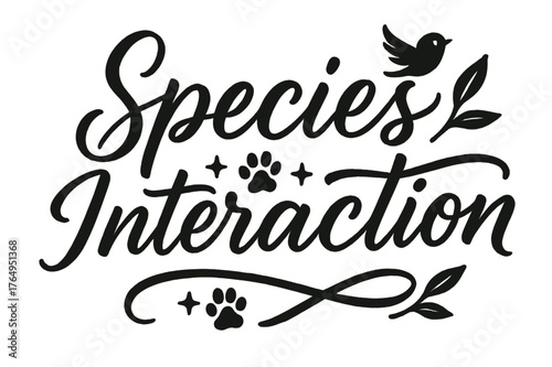 Species Interaction Lettering. Script Hand-Lettering ? "Species Interaction" in flowing brush script, semi-cursive with fluid strokes, slight upward tilt to