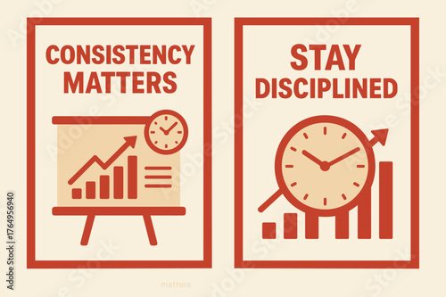 Consistency and Discipline Banners. Consistency matters. Two vertical A6 banners with safe margins, centered composition, no elements touching edges, flat