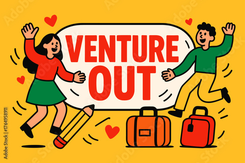 Adventure Awaits Banner. Venture out banner, flat vector illustration, bold oversized text inside sticker outline, cartoon characters dancing and waving,