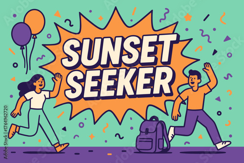 Sunset Adventure Banner. Sunset seeker banner, flat vector illustration, bold oversized text inside comic burst, cartoon characters running and waving,