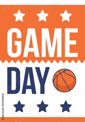 Game Day. Basketball playoff in March. Super sport party in United States. Final games of season tournament. Professional team championship. Ball for basketball. Sport poster. Vector