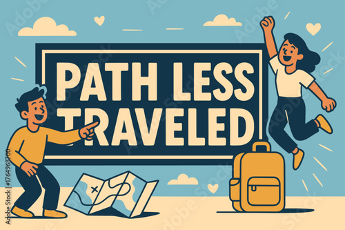 Path Less Traveled. Path less traveled banner, flat vector illustration, bold oversized text inside rectangular frame, cartoon characters pointing and jumping,