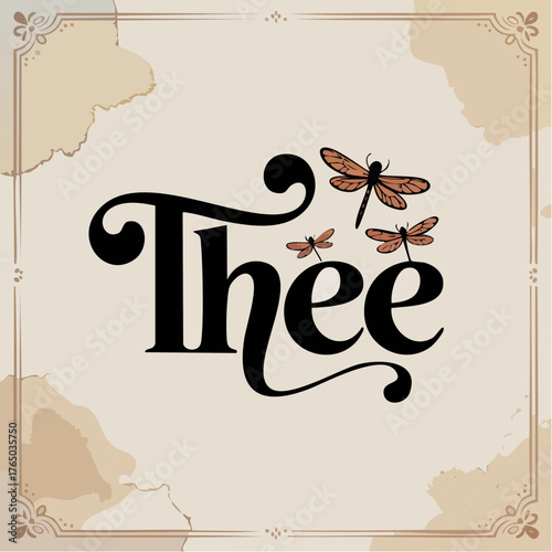 thee: elegant archaic-address typographic emblem in calligraphic serif with gilt-edge parchment wash for formal invitations, literary posters, and heritage branding pieces