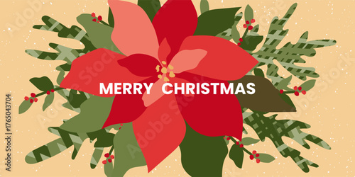 Merry Christmas. Lettering on a festive poinsettia with green leaves and red berries. Winter holiday greeting card design concept.