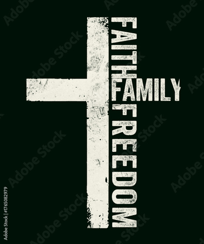 Faith Family Freedom  Christian Cross Design