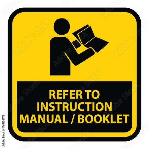 Safety Sign Indicating Need to Refer to Instruction Manual or Booklet