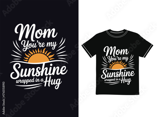 Best mom ever — loved today, tomorrow, always.