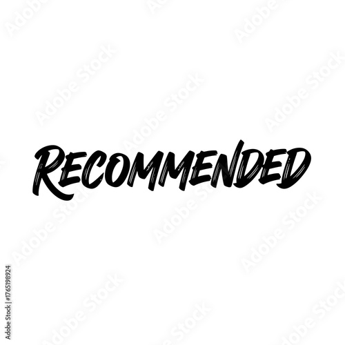 Recommended text in handwritten font, isolated on, symbolizing approval and endorsement