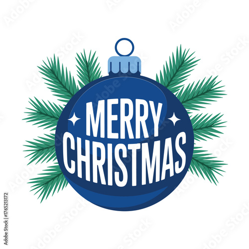 Merry Christmas ornament, blue bauble with pine branches, bold lettering, classic holiday greeting emblem, clean white background vector