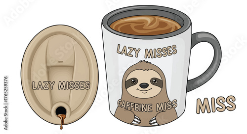 Cartoon Sloth Caffeine Miss Funny Morning Artwork