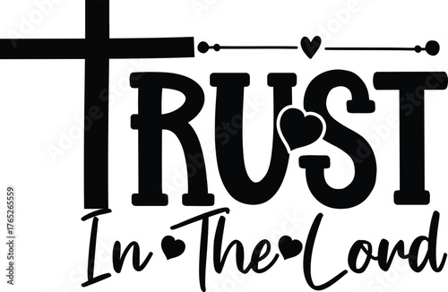 Trust In The Lord