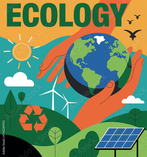 Ecology Poster Vector – Hand Holding Earth Surrounded by Trees, Recycling Symbol, Solar Panels, Wind Turbines, Sun, Birds, and Green Landscape with River