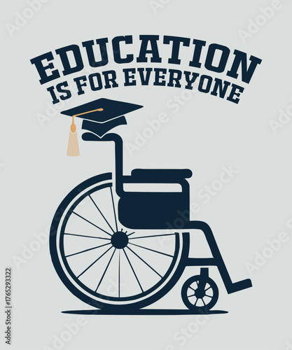 Education is for everyone symbolized by a wheelchair and graduation cap