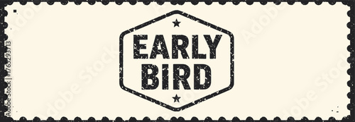 Early bird stamp design with vintage distressed texture, isolated on cream background