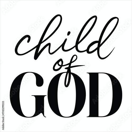 Child of God Faith Quote