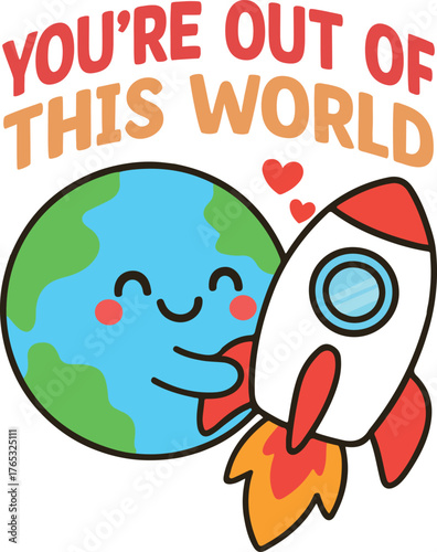 You re Out of This World - Cute Valentine fun food clipart, Food Pun Quotes design, Funny Couple Food Graphic, Kawaii Food Pun illustration
