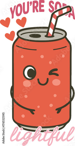 You re Soda lightful - Cute Valentine fun food clipart, Food Pun Quotes design, Funny Couple Food Graphic, Kawaii Food Pun illustration

