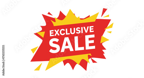Bold red and yellow burst graphic announcing an exclusive sale event