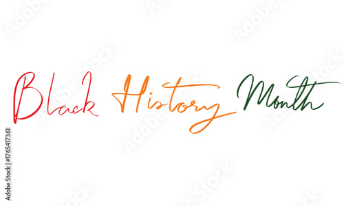 Black history month text font calligraphy hand written lettering script red yellow orange green color black history month african american culture banner january february month us usa america