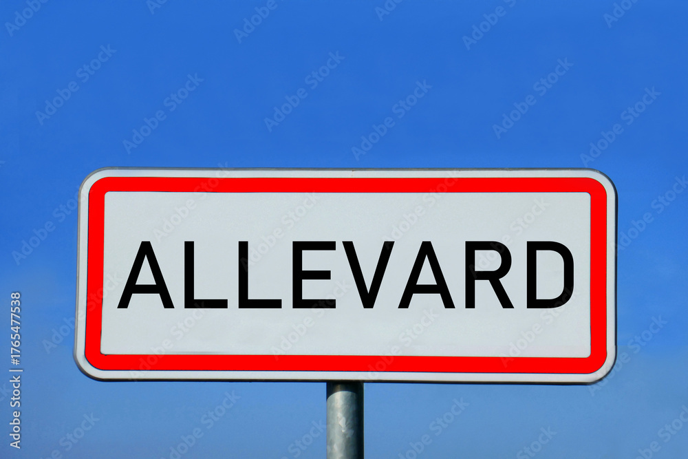 Obraz premium Ortsschild Allevard