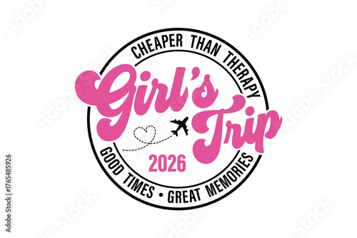 Humorous "Girl's Trip - Cheaper Than Therapy" vacation quote for friend SVG Typography T Shirt Design