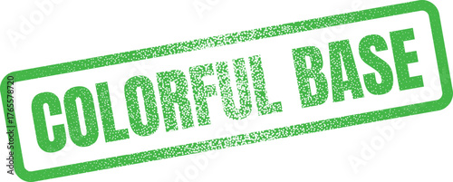 Vibrant green Colorful Base rubber stamp impression suggesting a foundation of diverse elements