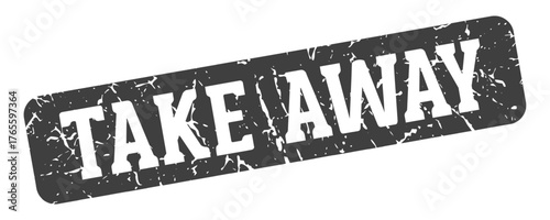 take away rectangular sign. take away stamp