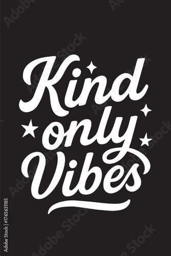 “Kindness is the only frequency worth tuning in to.”

“Vibes don’t lie—choose the ones that heal.”

