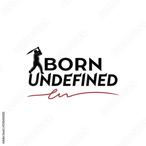 Born Undefined – Streetwear Typography Vector (Black & Red)