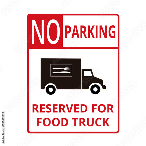 No parking reserved for food truck sign isolated on a white background
