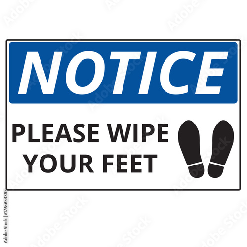 White and blue notice please wipe your feet sign isolated on a white background