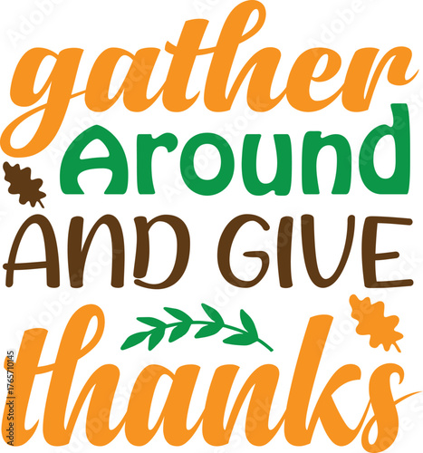Gather Around And Give Thanks Svg