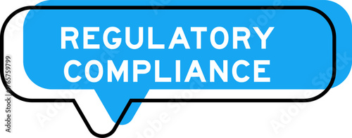 Speech banner and blue shade with word regulatory compliance on white background
