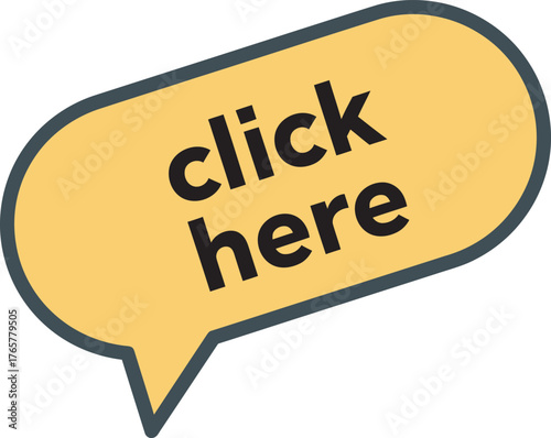 Click Here Button in Yellow Chat Bubble Design Vector Illustration