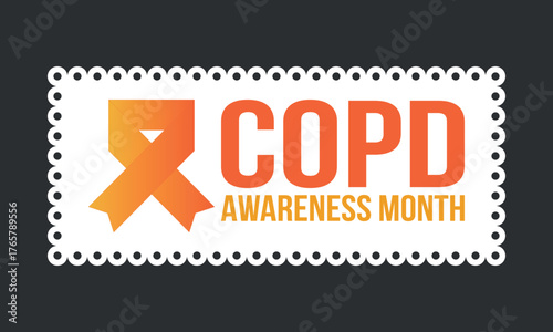 COPD Awareness Month in November. Chronic Obstructive Pulmonary Disease. Celebrated annual in United States. Medical health care and awareness design. Poster, card, banner and background. Vector