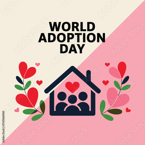 Vector art of world adoption day illustration featuring a house with people silhouettes and heart decorations, symbolizing family