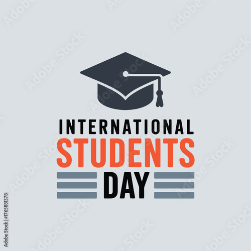Vector art of stylized international students day graphic featuring a graduation cap and bold text