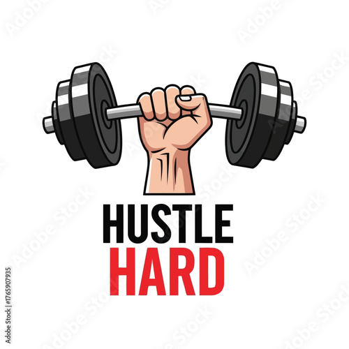 Vector illustration of a hand lifting a heavy dumbbell, with the words hustle hard below it, symbolizing effort and determination