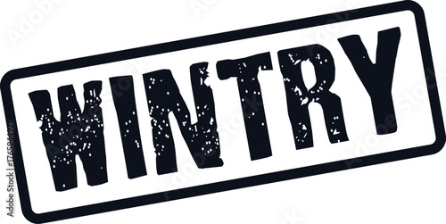 Grunge style WINTERY stamp for evoking cold weather sensations and seasonal holiday promotions